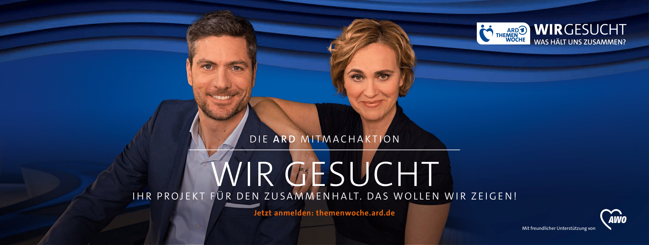 Ingo Zamperoni und Carmen Miosga lächeln in die Kamera. Dazu der Text: Die ARD Mitmachakton: Wir Gesucht: Ihr Projekt für den Zusammenhalt. Das wollen wir zeigen. Jetzt anmelden: themenwoche.ard.de, mit freundlicher Unterstützung der AWO