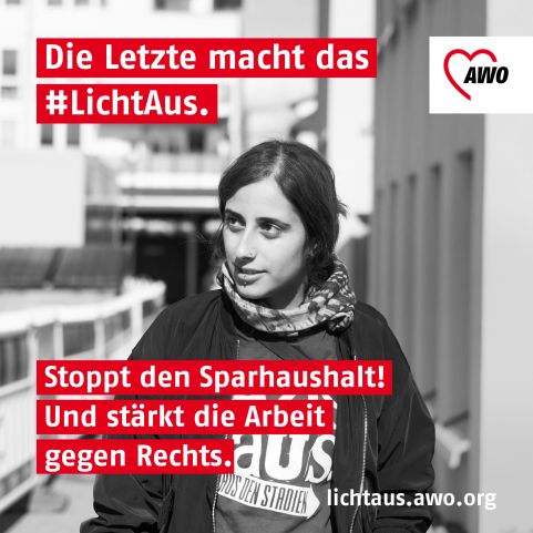  Die Letzte macht das Licht aus. Stärkt die Arbeit gegen Rechts